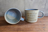 "Absolutely furious about everything" Mug