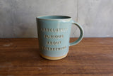 "Absolutely furious about everything" Mug