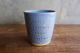 "Absolutely furious about everything" Tumbler