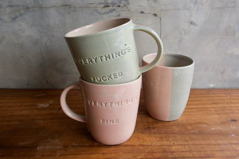 Everything's Fucked / Everything's Fine Mug