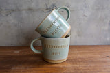 "Everything's Fucked / Everything's Fine" Mug