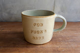"For Fuck's Sake" Mug
