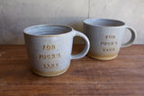 "For Fuck's Sake" Mug