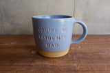 "You're my favourite Dad" Small Mug