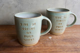 "Give me coffee or fuck offee" Extra Large Mug