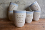 "Give me coffee or fuck offee" Tumbler