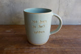 "Not here to fuck spiders" Extra Large Mug