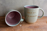 "Fuck off I'm reading" Extra Large Mug