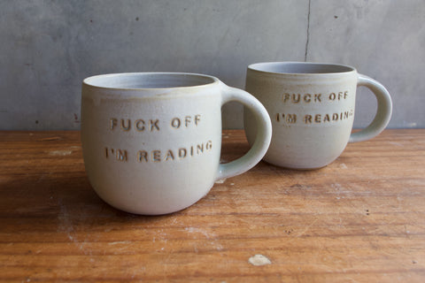 "Fuck off, I'm reading" Mug