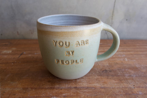 "You are my people" Mug